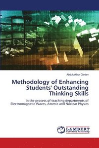 bokomslag Methodology of Enhancing Students' Outstanding Thinking Skills