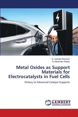 Metal Oxides as Support Materials for Electrocatalysts in Fuel Cells 1