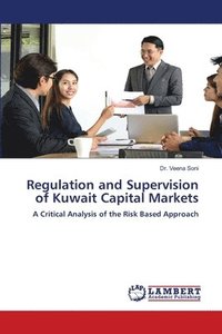 bokomslag Regulation and Supervision of Kuwait Capital Markets