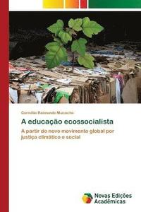 bokomslag A educao ecossocialista