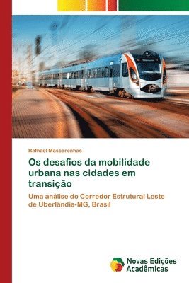 Os desafios da mobilidade urbana nas cidades em transicao 1