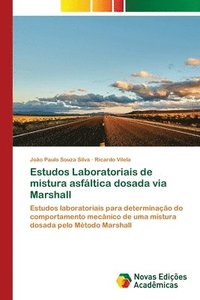 bokomslag Estudos Laboratoriais de mistura asfltica dosada via Marshall