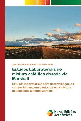 Estudos Laboratoriais de mistura asfltica dosada via Marshall 1