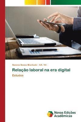 Relao laboral na era digital 1