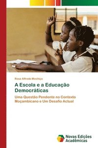 bokomslag A Escola e a Educao Democrticas