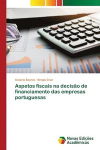bokomslag Aspetos fiscais na deciso de financiamento das empresas portuguesas