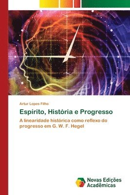 bokomslag Esprito, Histria e Progresso