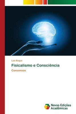 bokomslag Fisicalismo e Conscincia