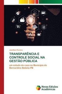 bokomslag Transparncia E Controle Social Na Gesto Pblica