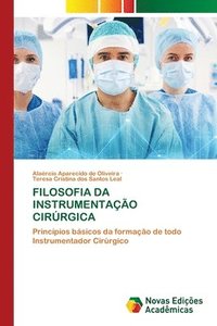 bokomslag Filosofia Da Instrumentao Cirrgica