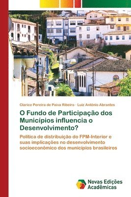 bokomslag O Fundo de Participao dos Municpios influencia o Desenvolvimento?