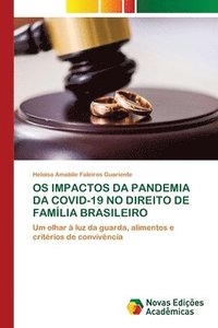 bokomslag OS Impactos Da Pandemia Da Covid-19 No Direito de Famlia Brasileiro