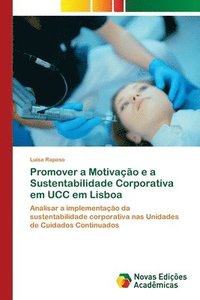 bokomslag Promover a Motivao e a Sustentabilidade Corporativa em UCC em Lisboa