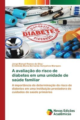 A avaliacao do risco de diabetes em uma unidade de saude familiar 1