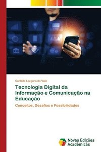 bokomslag Tecnologia Digital da Informao e Comunicao na Educao