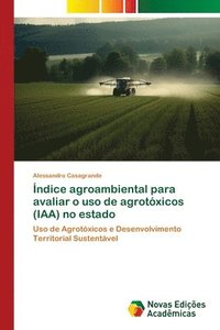 bokomslag ndice agroambiental para avaliar o uso de agrotxicos (IAA) no estado