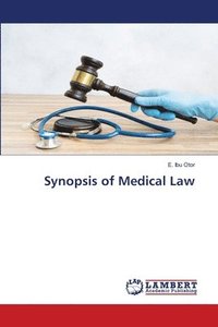 bokomslag Synopsis of Medical Law