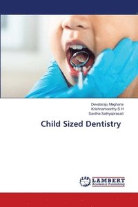 bokomslag Child Sized Dentistry