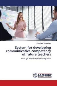 bokomslag System for developing communicative competency of future teachers