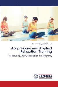 bokomslag Acupressure and Applied Relaxation Training