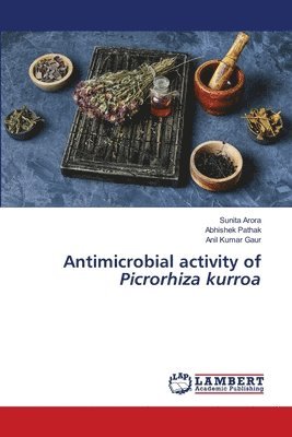 Antimicrobial activity of Picrorhiza kurroa 1