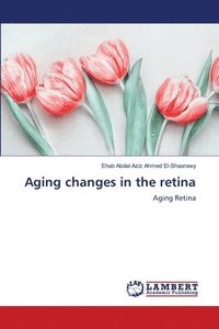 bokomslag Aging changes in the retina