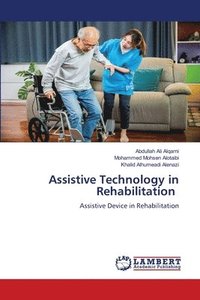 bokomslag Assistive Technology in Rehabilitation