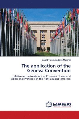 The application of the Geneva Convention 1