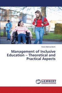 bokomslag Management of Inclusive Education - Theoretical and Practical Aspects