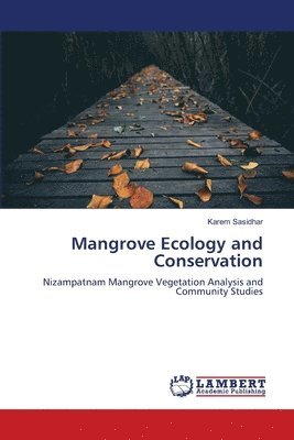 Mangrove Ecology and Conservation 1