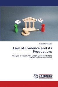 bokomslag Law of Evidence and its Production