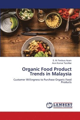 Organic Food Product Trends in Malaysia 1