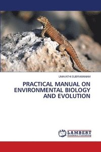 bokomslag Practical Manual on Environmental Biology and Evolution