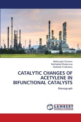 Catalytic Changes of Acetylene in Bifunctional Catalysts 1