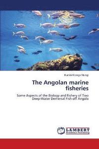 bokomslag The Angolan marine fisheries