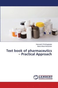 bokomslag Text book of pharmaceutics - Practical Approach