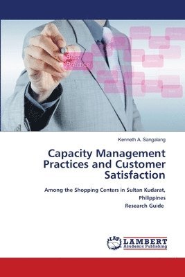 bokomslag Capacity Management Practices and Customer Satisfaction