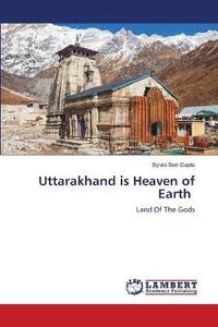 bokomslag Uttarakhand is Heaven of Earth