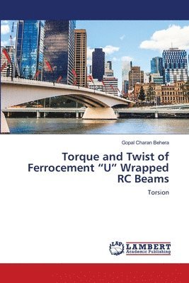 bokomslag Torque and Twist of Ferrocement U Wrapped RC Beams