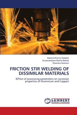 Friction Stir Welding of Dissimilar Materials 1