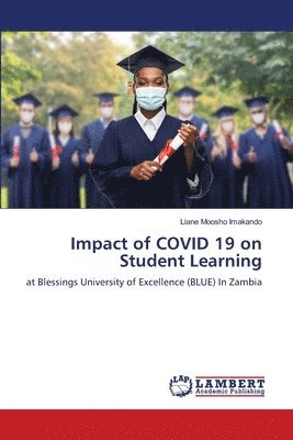 Impact of COVID 19 on Student Learning 1