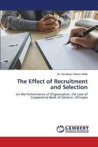 bokomslag The Effect of Recruitment and Selection