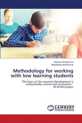 Methodology for working with low learning students 1