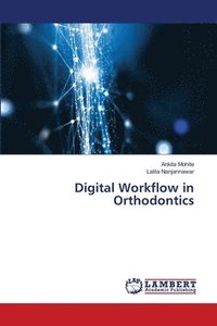 bokomslag Digital Workflow in Orthodontics