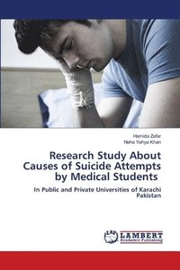 bokomslag Research Study About Causes of Suicide Attempts by Medical Students