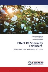 bokomslag Effect Of Speciality Fertilizers