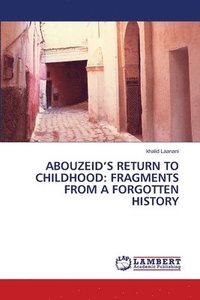 bokomslag Abouzeid's Return to Childhood