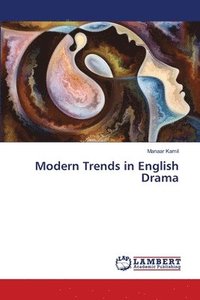 bokomslag Modern Trends in English Drama