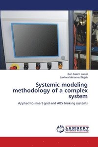 bokomslag Systemic modeling methodology of a complex system