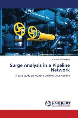 Surge Analysis in a Pipeline Network 1